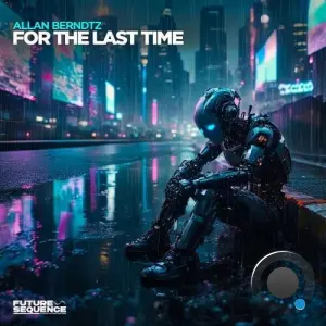 Allan Berndtz - For The Last Time (2026)