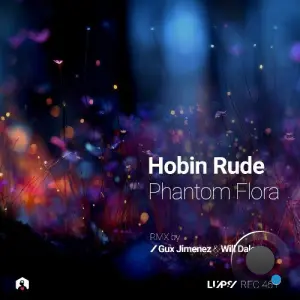 Hobin Rude - Phantom Flora (2026)