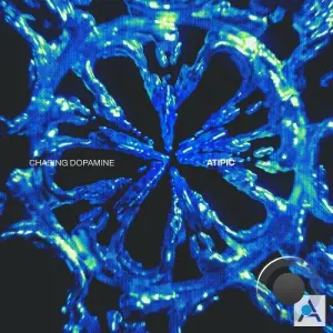 Atipic - Chasing Dopamine (2026)