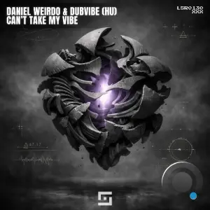 Daniel Weirdo & DubVibe (HU) - Can't Take My Vibe (2026)