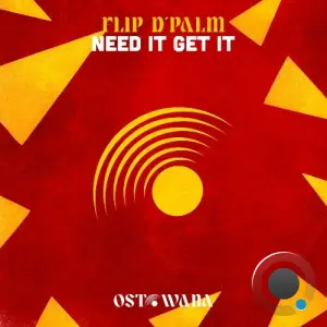 FLIP D'PALM - Need it Get it (2026)