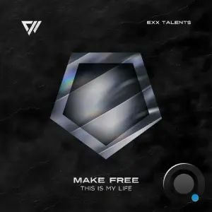 Make Free - This Is My Life (2026)