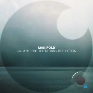 Manifold - Calm Before The Storm x Reflection (2026)