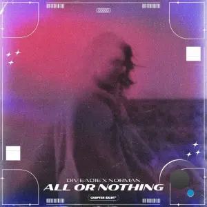 Div Eadie x Norman - All Or Nothing (2026)