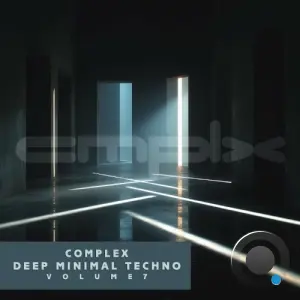 Complex Minimal Deep Techno, Vol. 7 (2026)