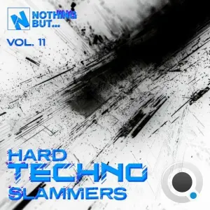 Nothing But... Hard Techno Slammers, Vol. 11 (2026)