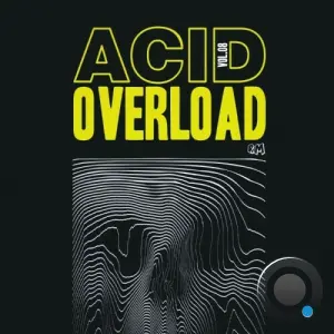 Acid Overload, Vol.08 (2026)