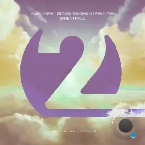 Alex Merk & Sergei Romenski & Irina Fox - When I Fall (2026)
