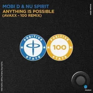Mobi D & Nu Spirit - Anything is Possible (Avaxx 100 Remix) (2026)