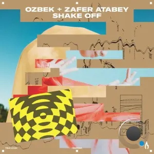 Ozbek & Zafer Atabey - Shake Off (2026)