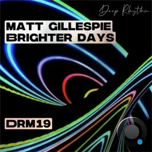 Matt Gillespie - Brighter Days (2026)