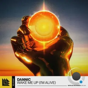 Dannic - Wake Me Up (I'm Alive) (2026)
