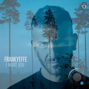 Frankyeffe - I Want You (2026)