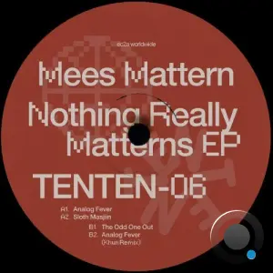 Mees Mattern - Nothing Really Matterns (2026)