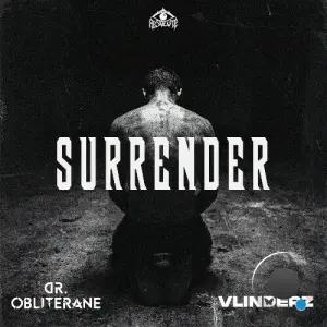 DR. OBLITERANE & Vlinderz - SURRENDER (2026)