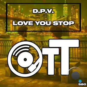 D.P.V. - Love You Stop (2026)