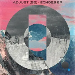 Adjust (BE) - Echoes (2026)