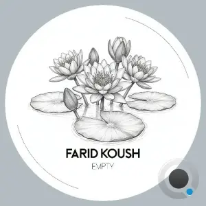 Farid Koush - Empty (2026)