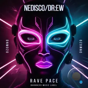 Nedisco & DR:EW - Rave Pace (2026)