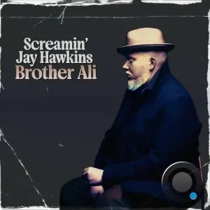Brother Ali - Screamin' Jay Hawkins (2026)