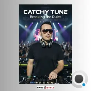 Catchy Tune - Breaking the Rules (2026)