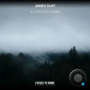 James Dust - A State of Desire (2026)