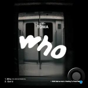 Toma (Br) - Who (2026)