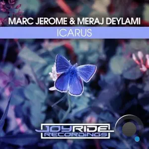 Marc Jerome and Meraj Deylami - Icarus (2026)