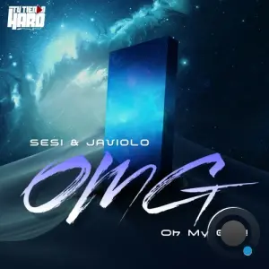 Sesi and Javiolo - OMG (Oh My Good) (2026)