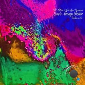 Wil Milton x Carolyn Victorian - Love's Always Better (Unreleased Mix) (2026)