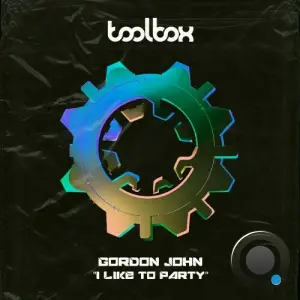 Gordon John - I Like To Party (2026)