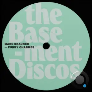 Marc Brauner - Funky Charmes (2026)
