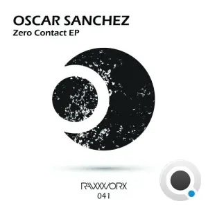 Oscar Sanchez - Zero Contact (2026)