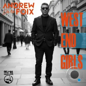 Andrew De la Foix - West End Girls (2026)
