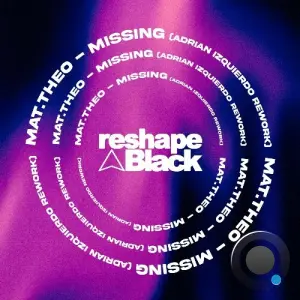Mat.Theo - Missing (Adrian Izquierdo Rework) (2026)