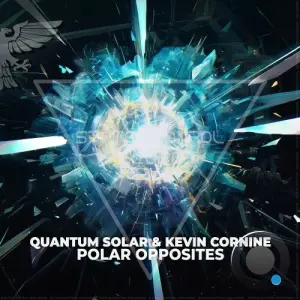 Quantum Solar & Kevin Cornine - Polar Opposites (2026)