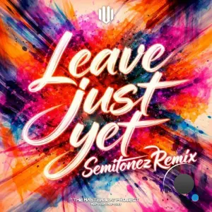 Donkey Tae - Leave Just Yet (Semitonez Remix) (2026)