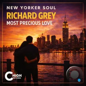New Yorker Soul & Richard Grey - Most Precious Love (2026)