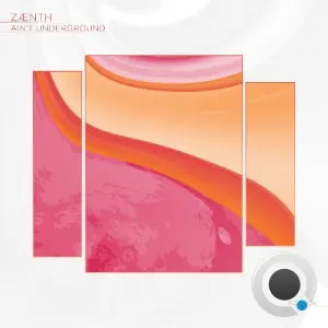 ZÆNTH - Ain't Underground (2026)