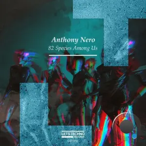Anthony Nero - 82 Species Among Us (2026)