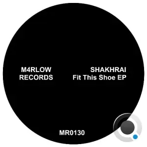 Shakhrai - Fit This Shoe (2026)