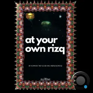 Nowaah The Flood x Metalflowerz - At Your Own Rizq (2026)