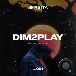Dim2Play - Electric Vibration (2026)