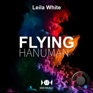 Leila White - Flying Hanuman (2026)