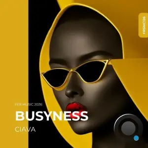 Ciava - Busyness (2026)