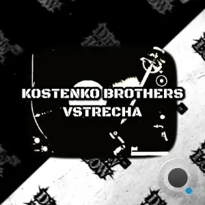 Kostenko Brothers - Vstrecha (2026)