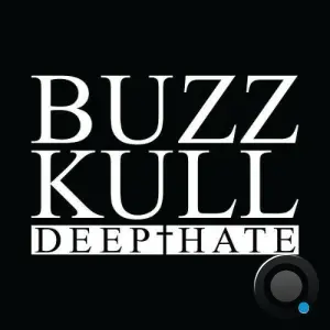Buzz Kull - Deep Hate (2026)