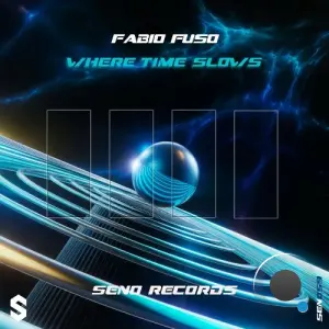 Fabio Fuso - Where Time Slows (2026)