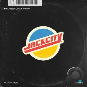 Fraser & HMPRHY! - Wanna Ride (2026)