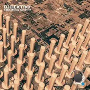 DJ Dextro - Processing Range (2026)